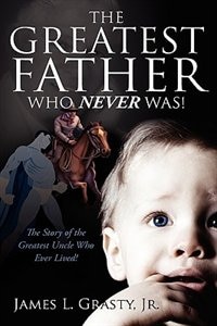 Couverture_The Greatest Father Who Never Was!