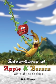 Front cover_Adventures Of Apple & Banana