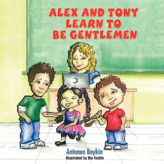 Couverture_Alex And Tony Learn To Be Gentlemen