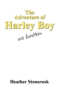 Front cover_The Adventure of Harley Boy and Lunchbox
