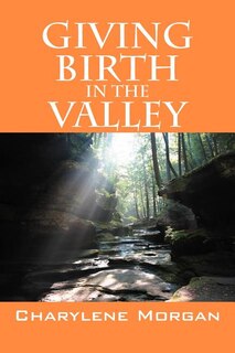 Front cover_Giving Birth in the Valley
