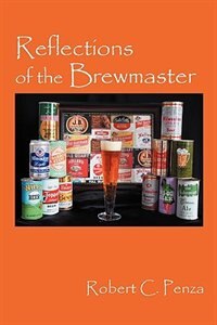 Reflections Of The Brewmaster