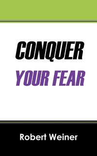 Front cover_Conquer Your Fear