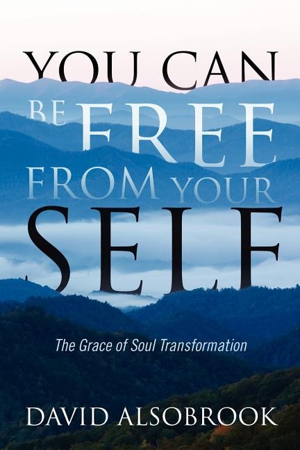 Front cover_You Can Be Free From Your Self