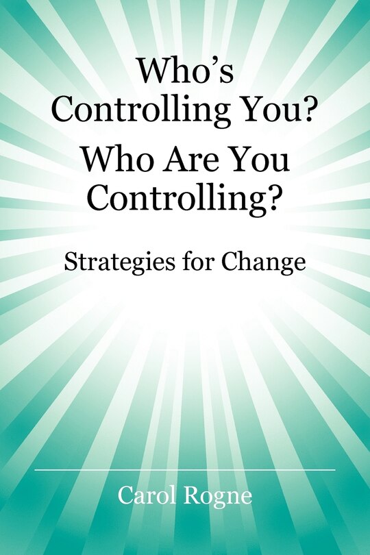 Couverture_Who's Controlling You? Who Are You Controlling? - Strategies For Change