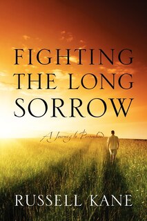 Front cover_Fighting The Long Sorrow