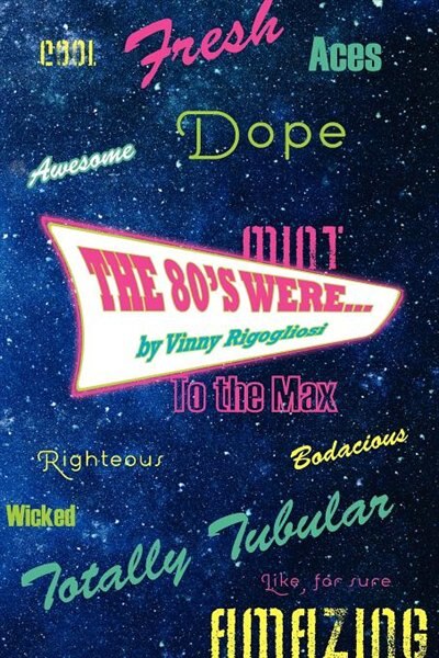 Front cover_The 80's Were...