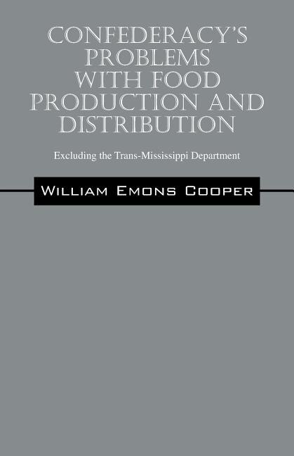 Couverture_Confederacy's Problems With Food Production And Distribution