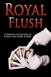 Front cover_Outskirts Press Presents Royal Flush