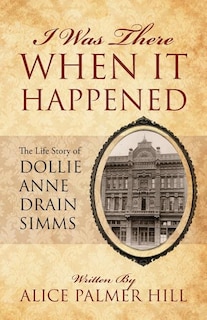 Front cover_I Was There When It Happened