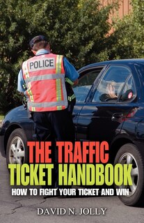 Front cover_The Traffic Ticket Handbook