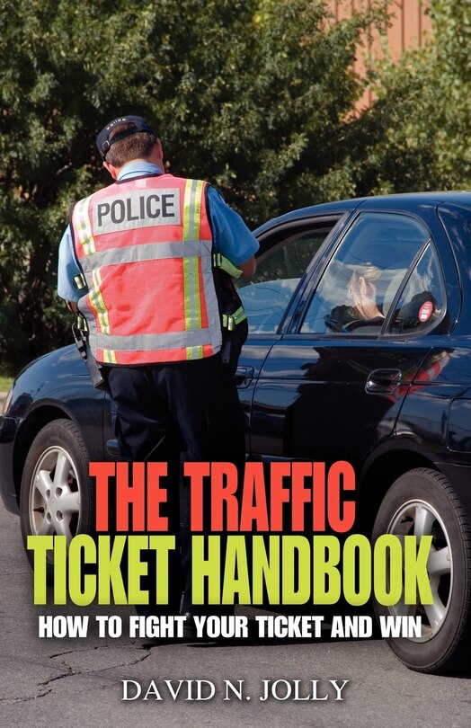 Front cover_The Traffic Ticket Handbook