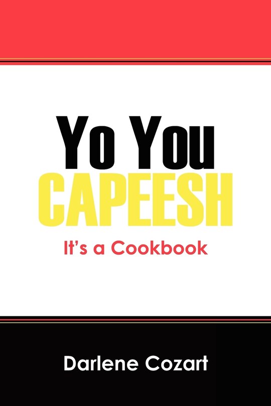 Front cover_Yo You Capeesh It's A Cookbook