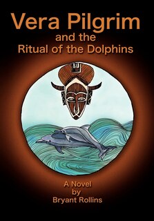 Couverture_Vera Pilgrim And The Ritual Of The Dolphins