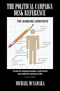 Front cover_The Political Campaign Desk Reference