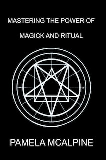 Couverture_Mastering The Power Of Magick And Ritual