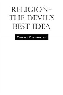 Couverture_Religion-the Devil's Best Idea