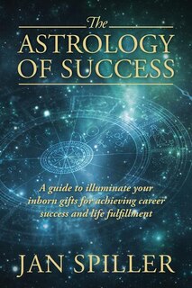 Front cover_The Astrology of Success