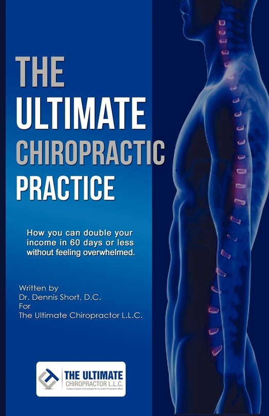 Front cover_The Ultimate Chiropractic Practice