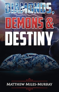 Front cover_Diamonds, Demons & Destiny