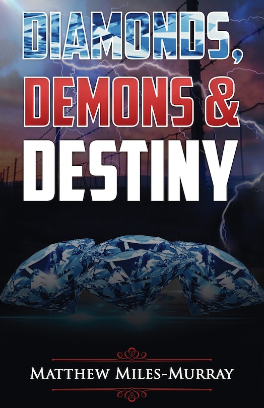 Front cover_Diamonds, Demons & Destiny