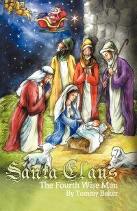 Front cover_Santa Claus, The Fourth Wise Man