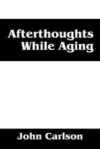 Front cover_Afterthoughts While Aging