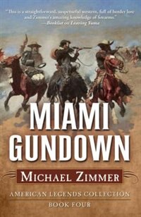 Miami Gundown: A Western Story