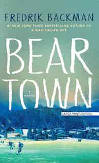 Beartown by Fredrik Backman