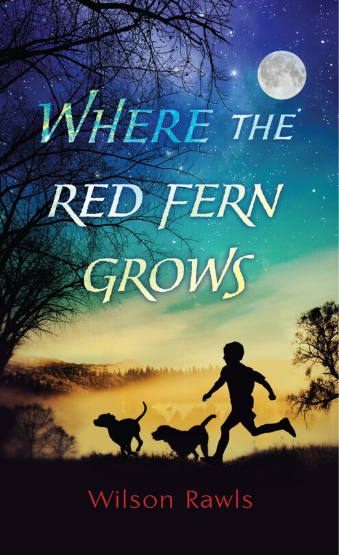 Where The Red Fern Grows: (Large  Print)