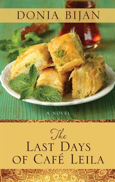 Front cover_The Last Days Of Caf&eacute; Leila