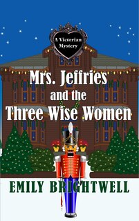 Front cover_Mrs. Jeffries And The Three Wise Women