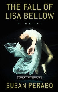 Front cover_The Fall Of Lisa Bellow
