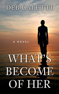 What's Become Of Her: (Large  Print)