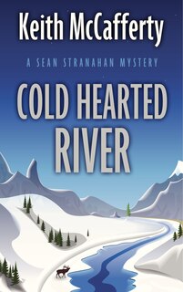 Cold Hearted River: (Large  Print)