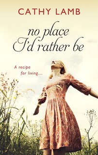 Front cover_No Place I'd Rather Be