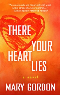 Front cover_There Your Heart Lies
