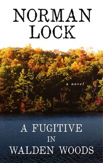 Front cover_A Fugitive In Walden Woods