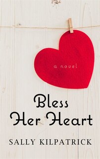 Bless Her Heart: (Large  Print)