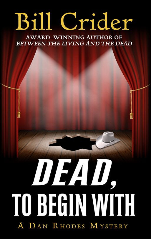 Dead, To Begin With: (Large  Print)