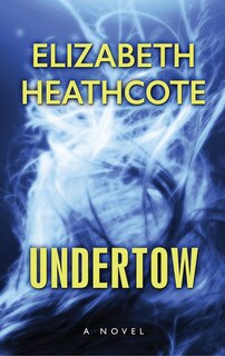 Undertow: (Large  Print)