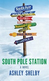 South Pole Station: (Large  Print)