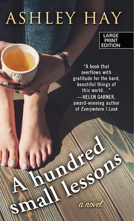 A Hundred Small Lessons: (Large  Print)