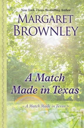 A Match Made In Texas: (Large  Print)