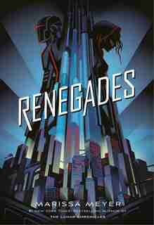 Renegades: (Large Print) by Marissa Meyer