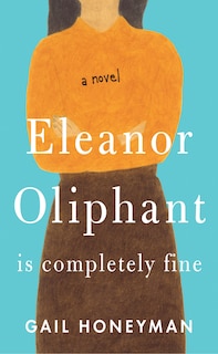 Front cover_Eleanor Oliphant Is Completely Fine