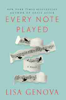 Every Note Played: (Large Print) by Lisa Genova