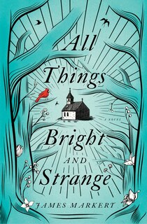 Couverture_All Things Bright And Strange