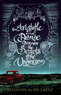 Aristotle And Dante Discover The Secrets Of The Universe: (Large  Print)