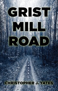Front cover_Grist Mill Road